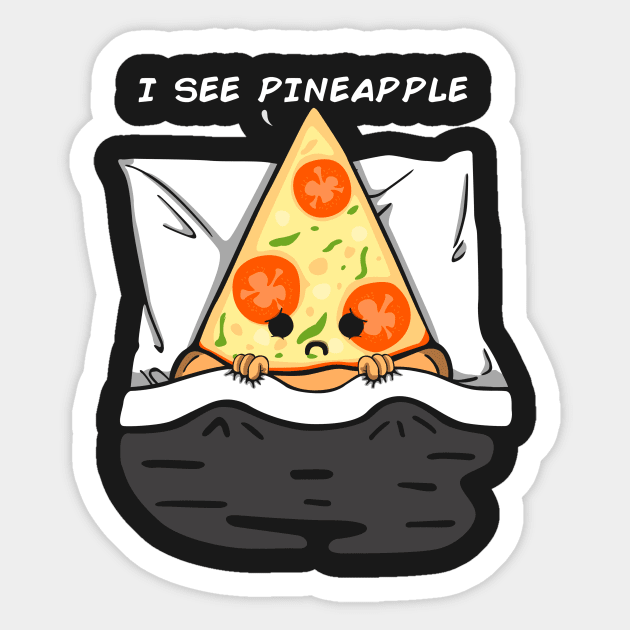 I see pineapple Sticker by Melonseta